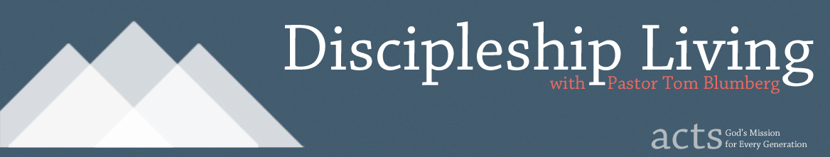 Discipleship Living: Acts